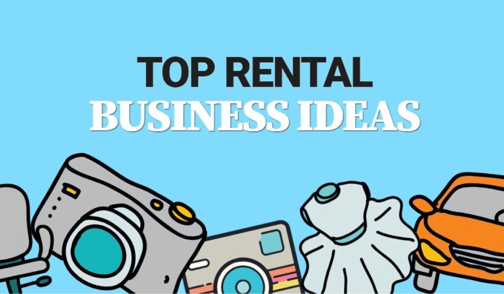 Rental Business Ideas in India